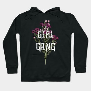 Girls Gang Hoodie